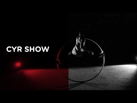 Cyr Show, Cyr Wheel Show - Freestyle Artists